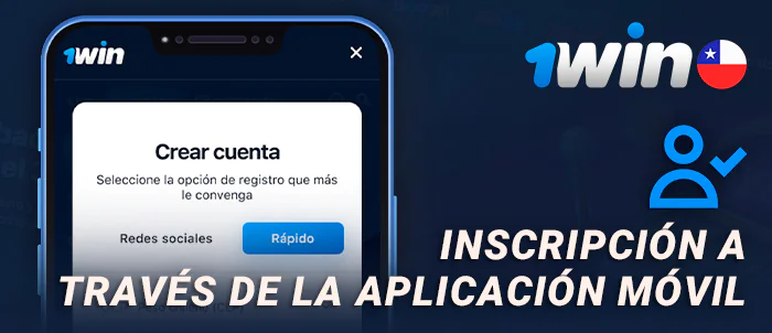 Inscripción en la aplicación móvil 1Win CL