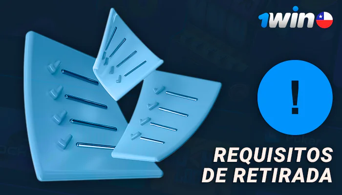 Cuáles son los requisitos para retirar dinero en 1Win